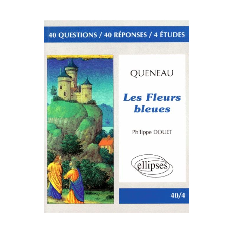Queneau, Les Fleurs bleues