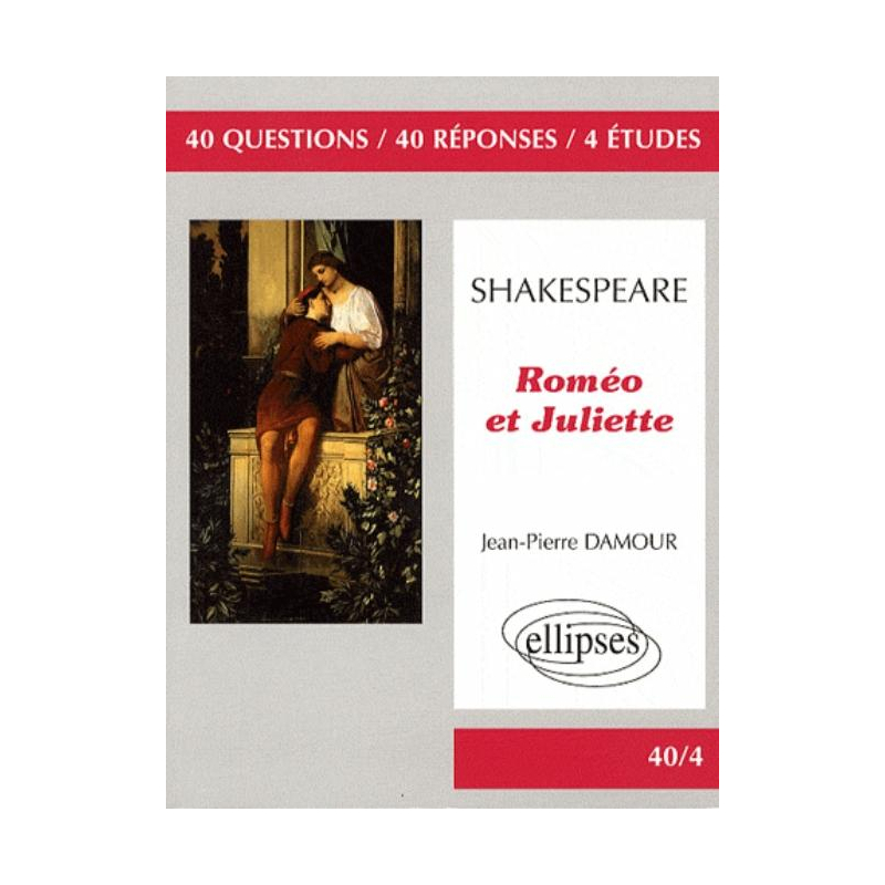 Shakespeare, Roméo et Juliette