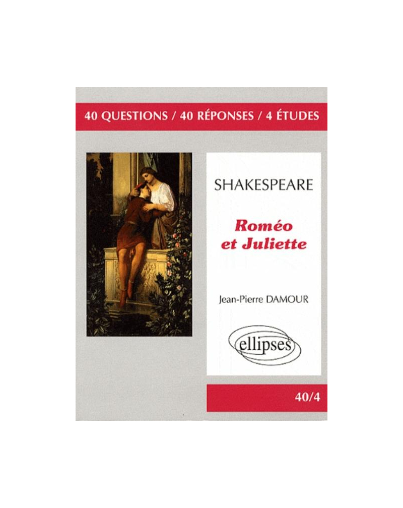 Shakespeare, Roméo et Juliette