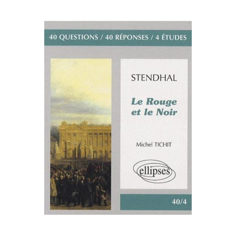 Stendhal, Le Rouge et le Noir