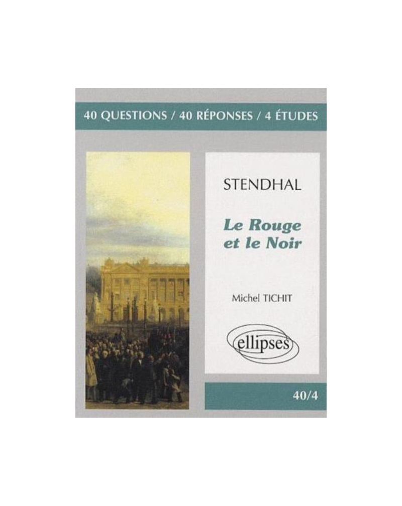 Stendhal, Le Rouge et le Noir