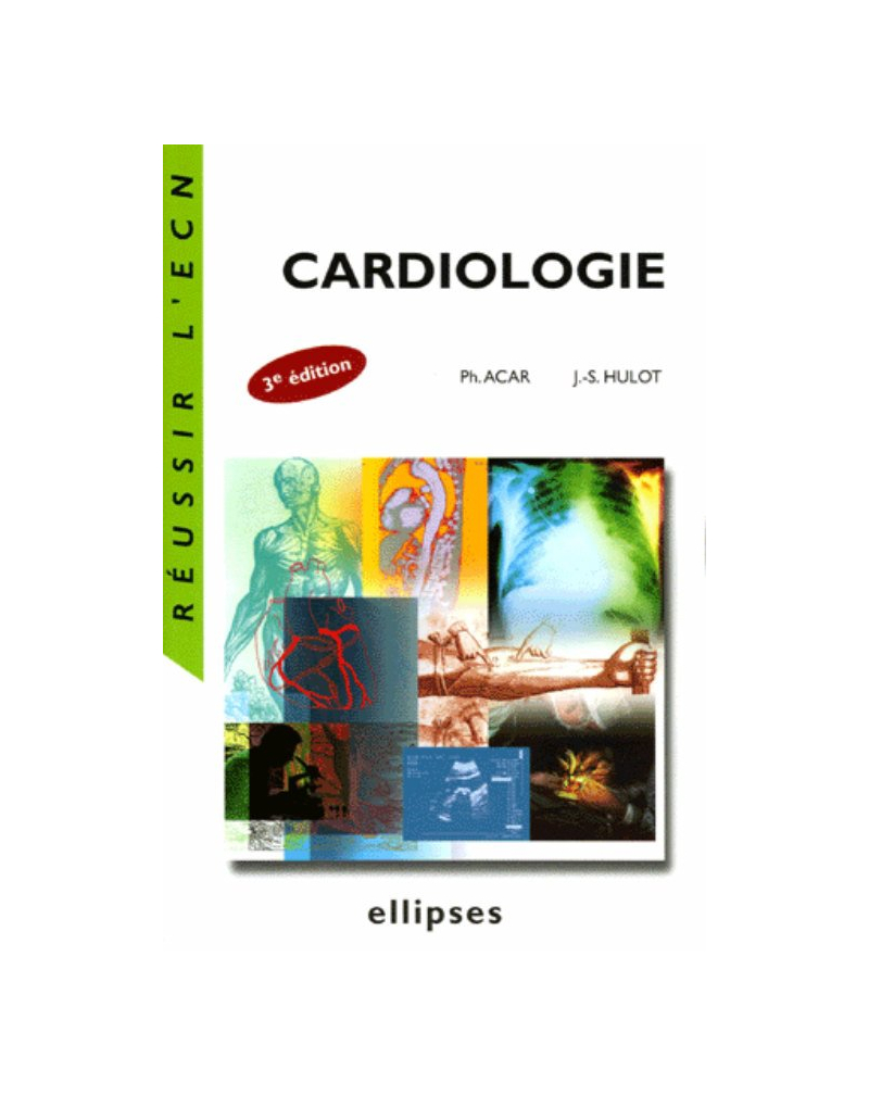 Cardiologie - 3e édition