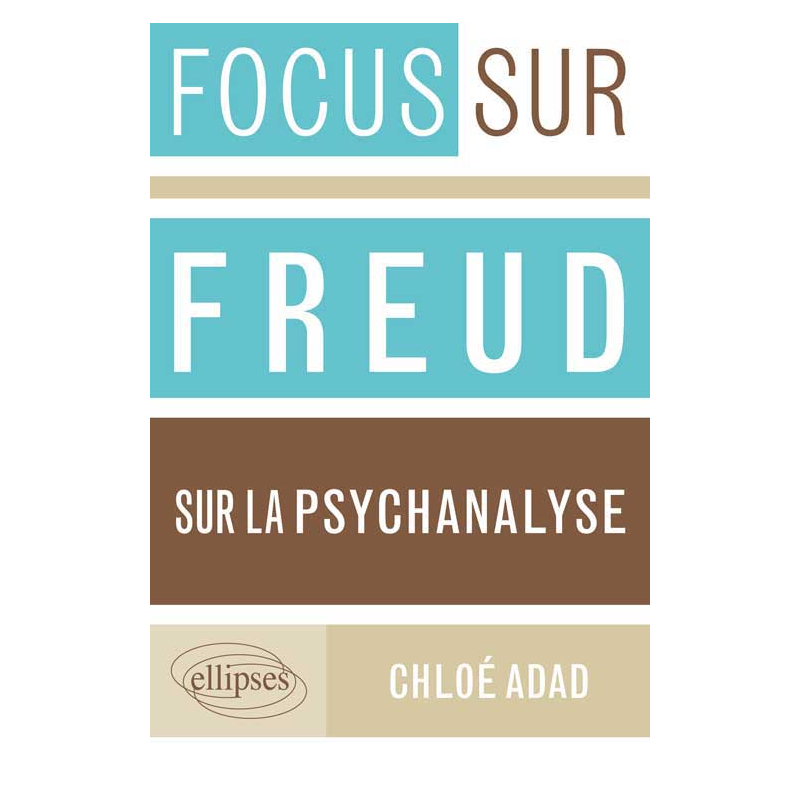 Freud, Sur la psychanalyse