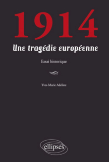 1914. Une tragédie européenne
