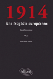 1914. Une tragédie européenne