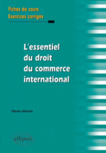 L’essentiel du droit du commerce international