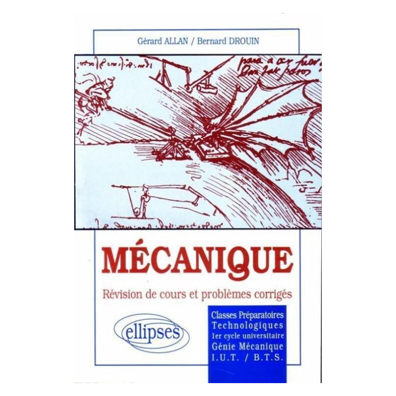 Mécanique - Révision de cours et problèmes corrigés