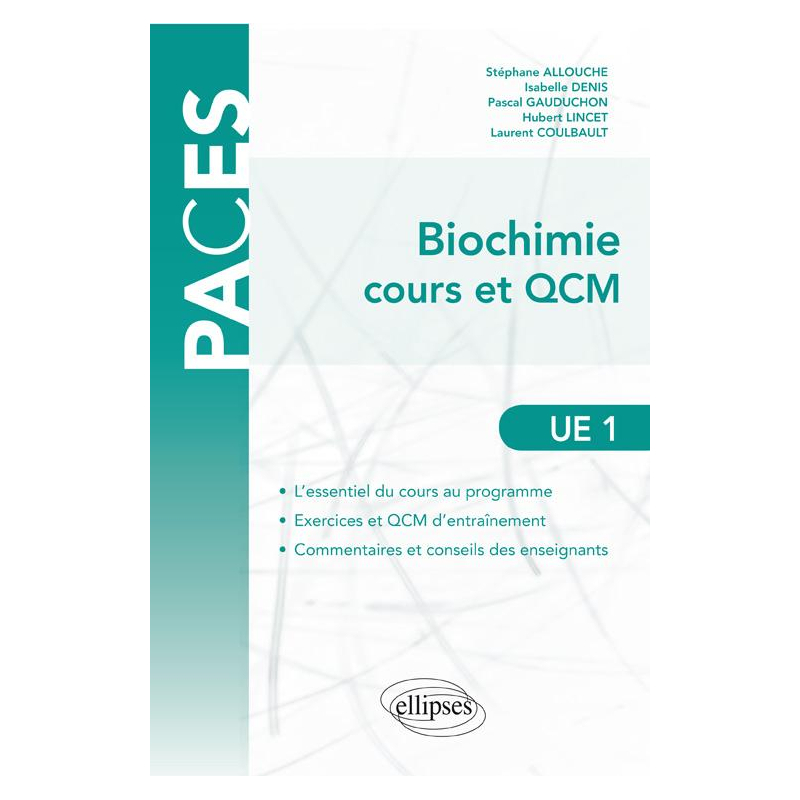 UE1 - Biochimie : cours et QCM