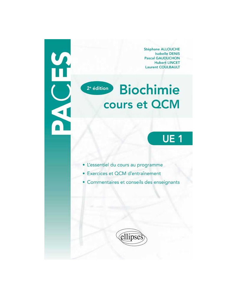 UE1 - Biochimie - cours et QCM - 2e édition