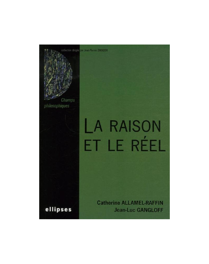 La raison et le réél