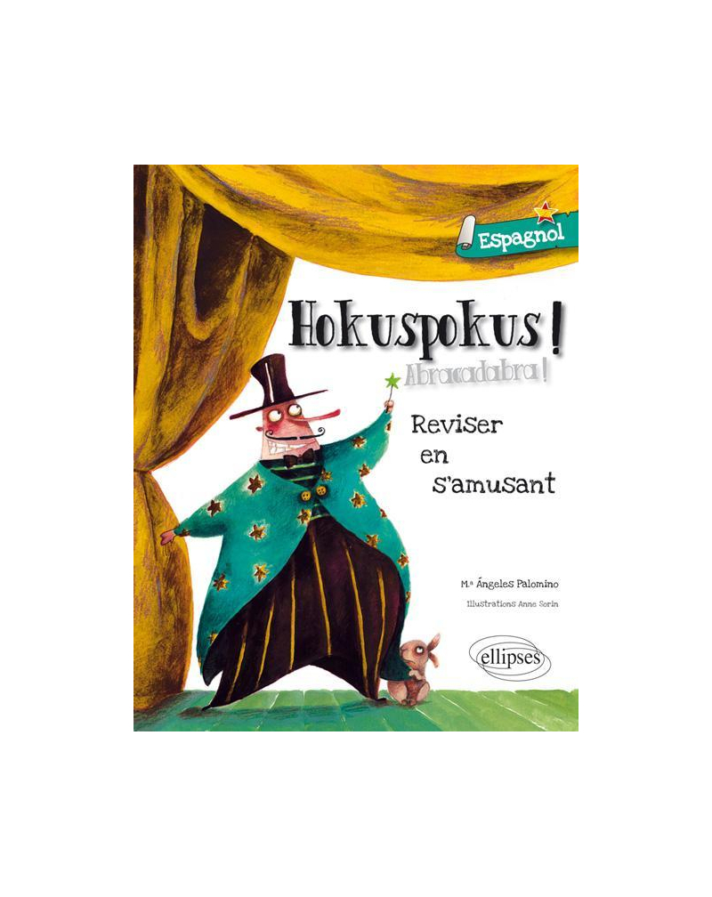 Hokuspokus • Réviser son espagnol en s'amusant [A1-A2]