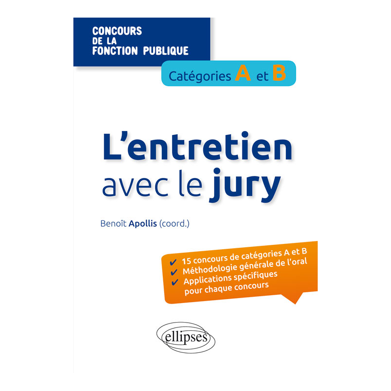 L’entretien avec le jury aux concours de la fonction publique de catégories A et B