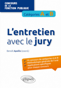 L’entretien avec le jury aux concours de la fonction publique de catégories A et B