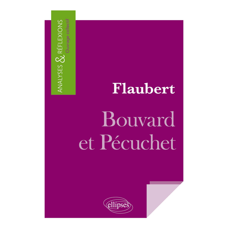 Flaubert, Bouvard et Pécuchet