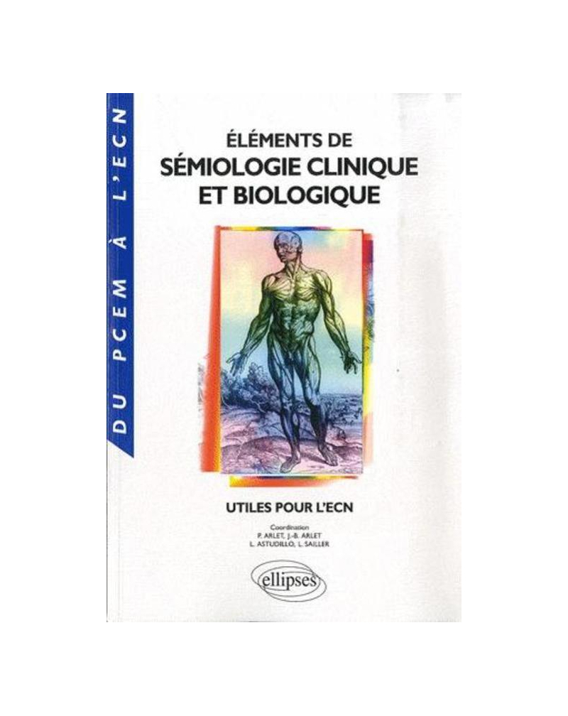 Éléments de sémiologie clinique et biologique utiles pour l'ECN