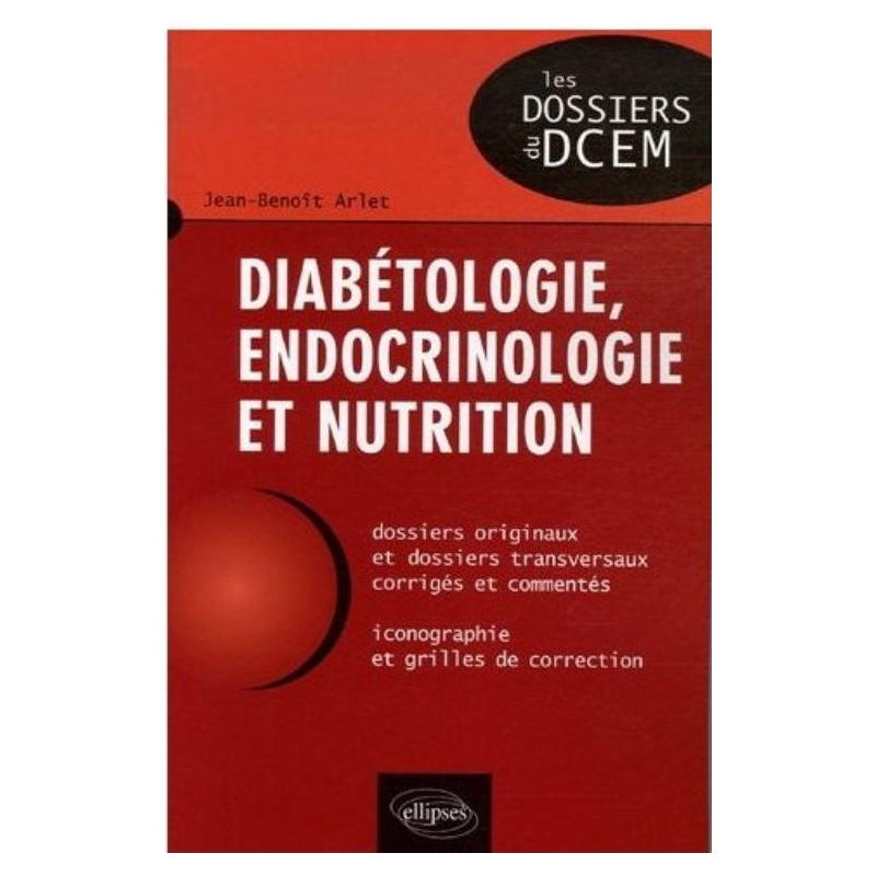 Diabétologie, endocrinologie et nutrition