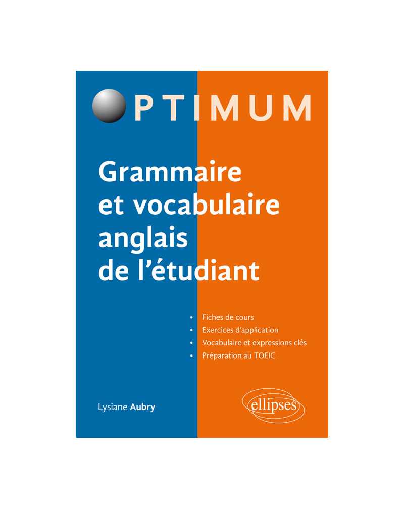 Grammaire et vocabulaire anglais de l'étudiant