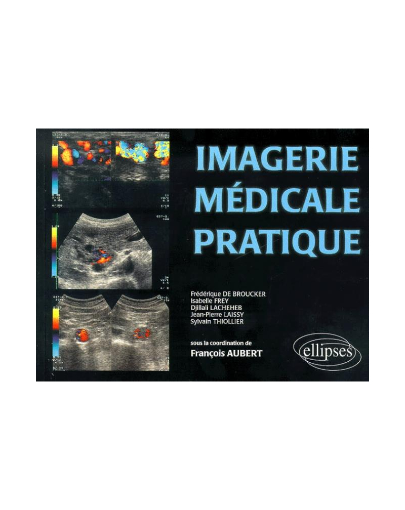 Imagerie médicale pratique