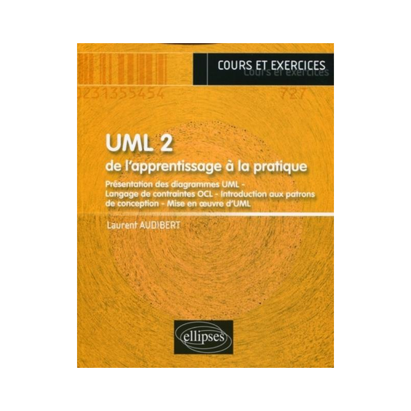 UML 2 - De l'apprentissage à la pratique