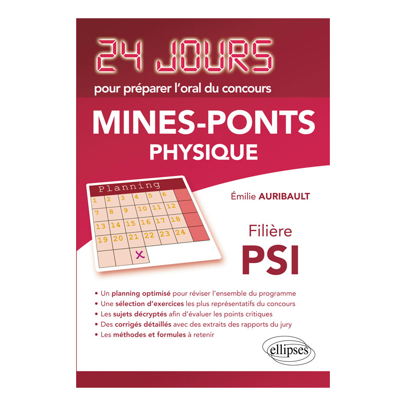 Physique 24 jours pour préparer l'oral du concours Mines-Ponts - Filière PSI