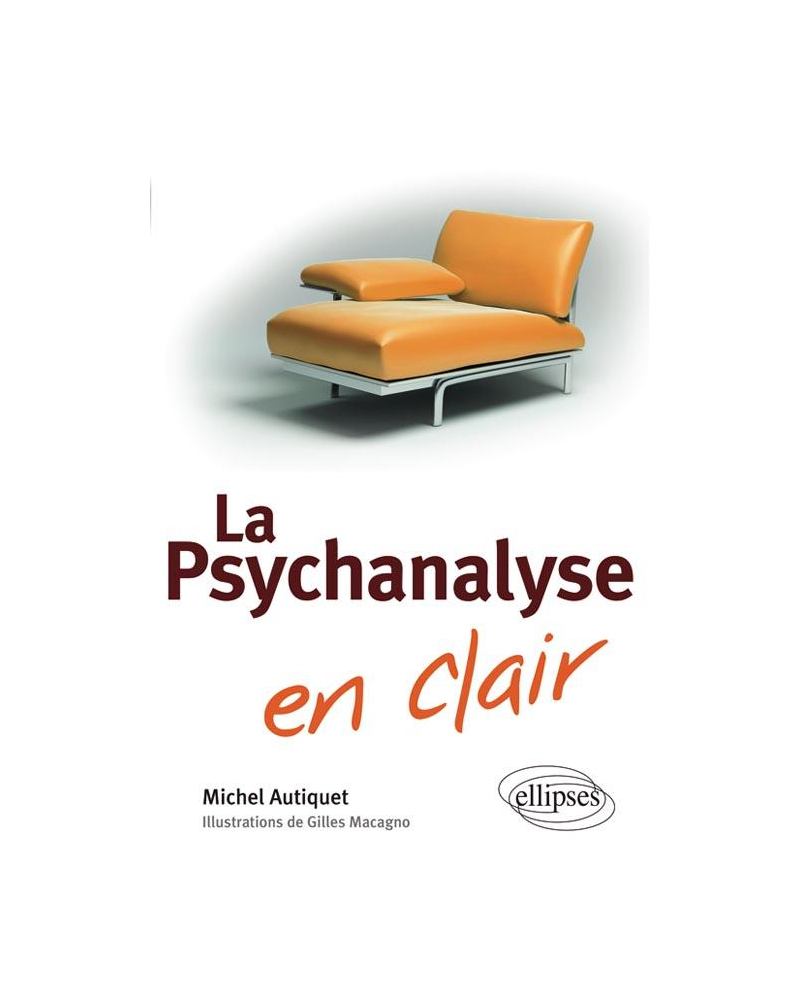 La Psychanalyse en clair