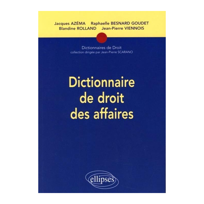 Dictionnaire de droit des affaires