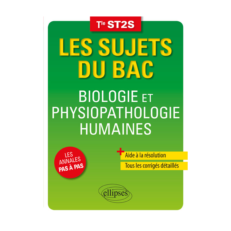Biologie et Physiopathologie Humaines - Terminale ST2S
