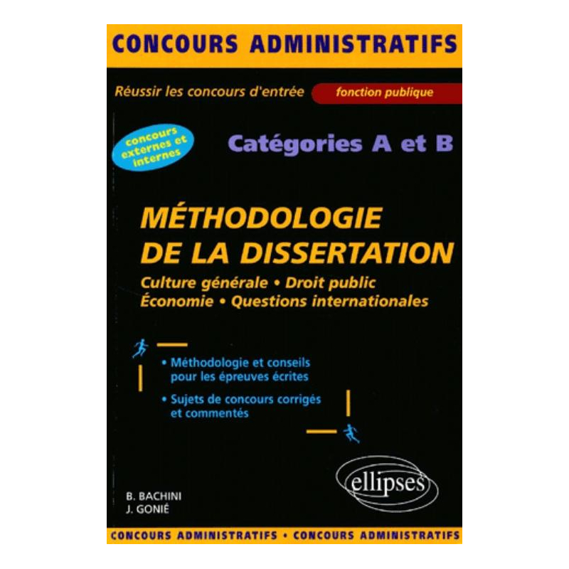 La méthodologie de la dissertation - catégories A et B