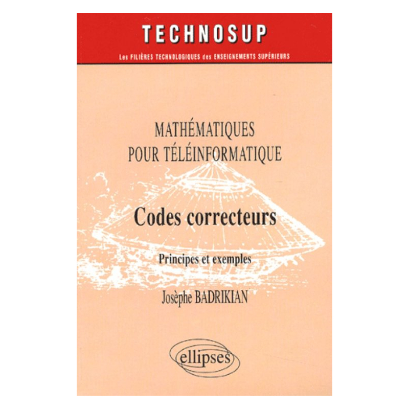 Codes correcteurs - Mathématiques pour téléinformatique - Niveau C