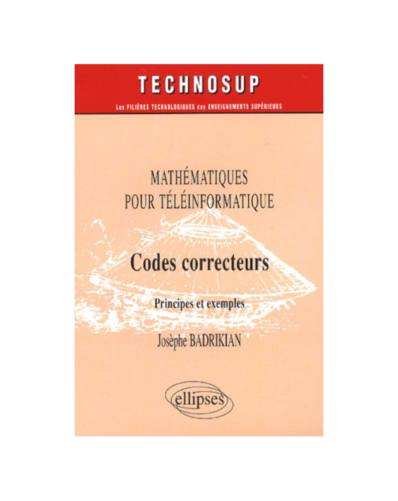 Codes correcteurs - Mathématiques pour téléinformatique - Niveau C