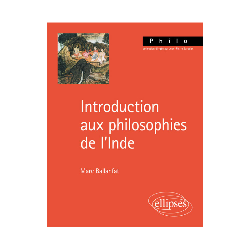 Introduction aux philosophies de l'Inde