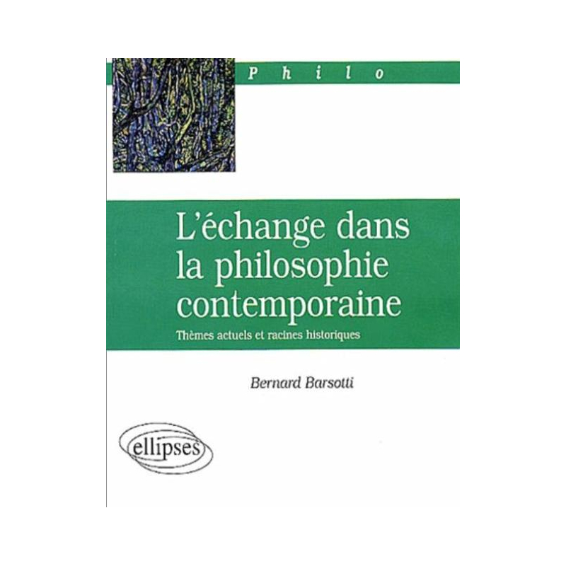 L'échange dans la philosophie contemporaine