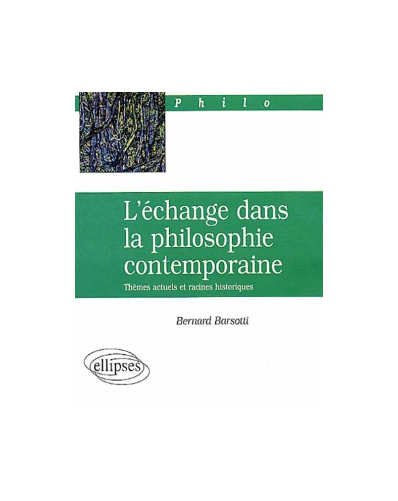 L'échange dans la philosophie contemporaine