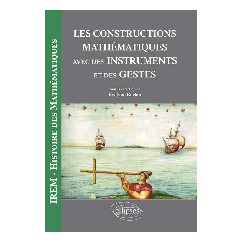 Les constructions mathématiques avec des instruments et des gestes