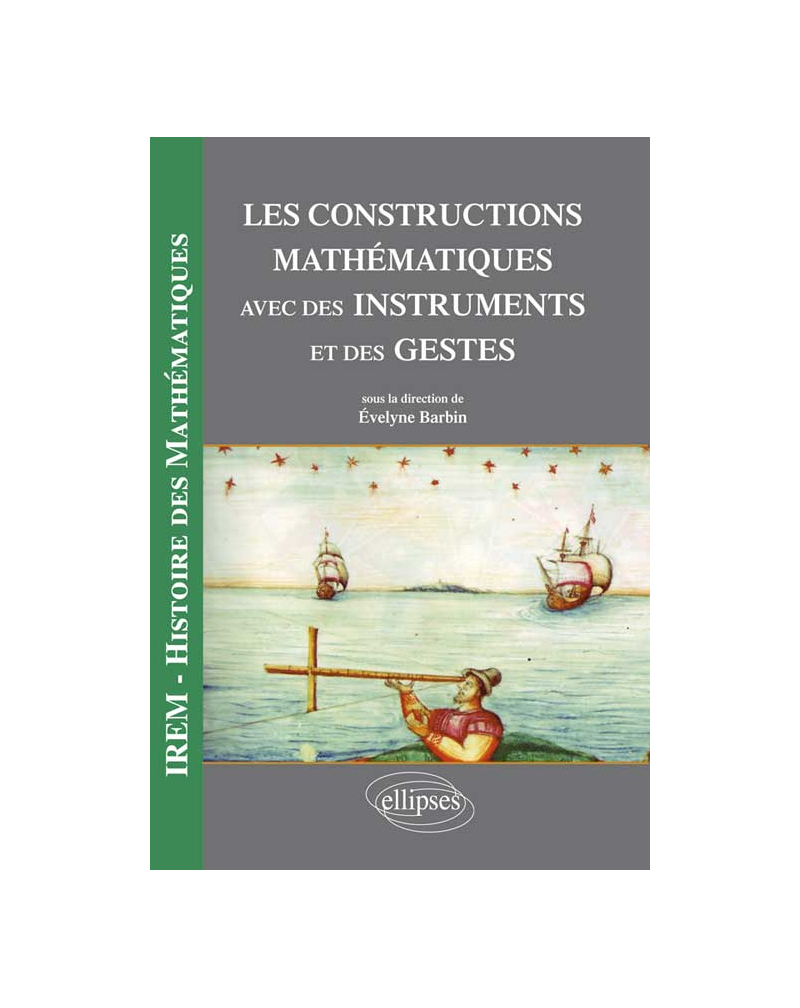 Les constructions mathématiques avec des instruments et des gestes