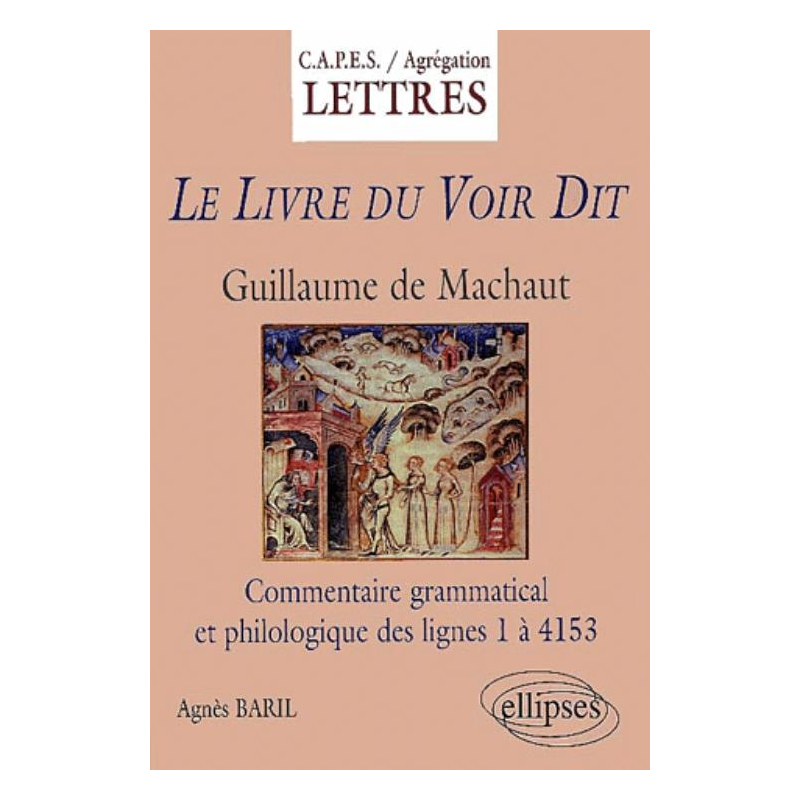 Machaut, Le Livre du Voir Dit - Commentaire grammatical et philologique