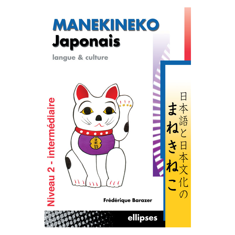 Manekineko japonais - Langue et culture - Tome 2