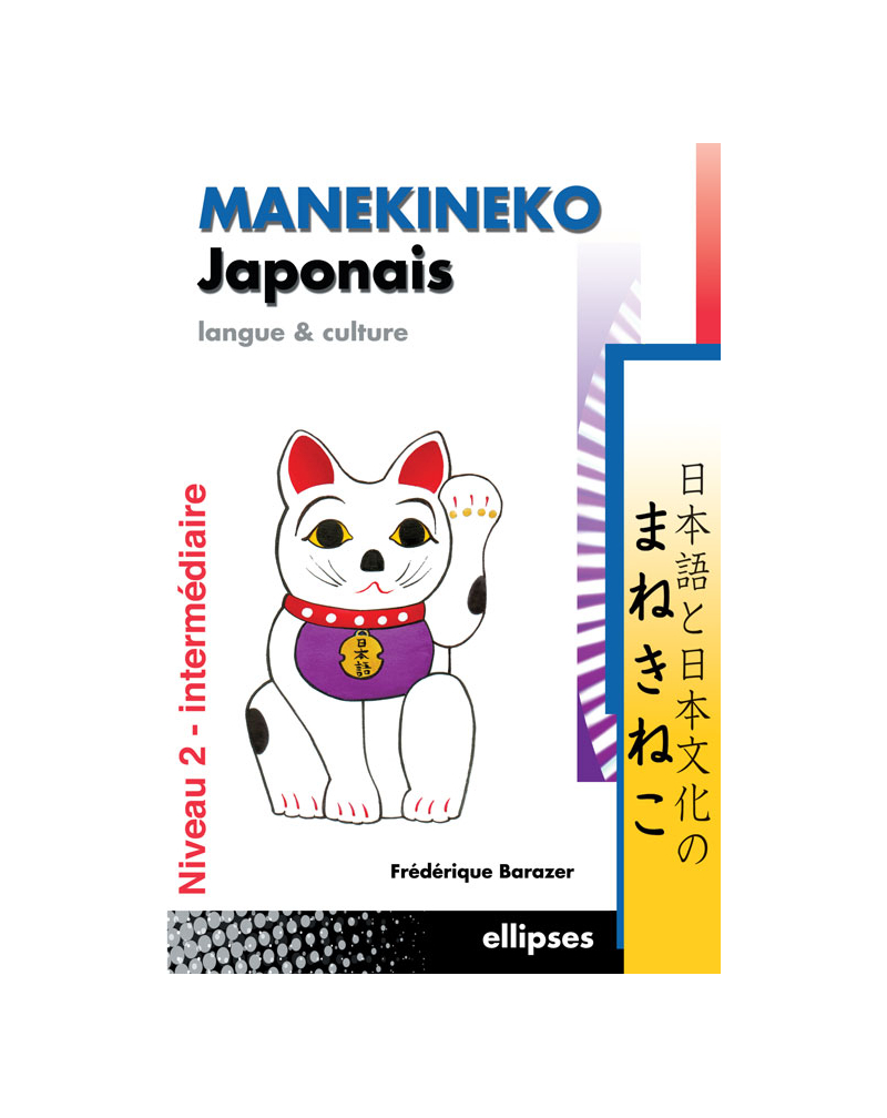 Manekineko japonais - Langue et culture - Tome 2