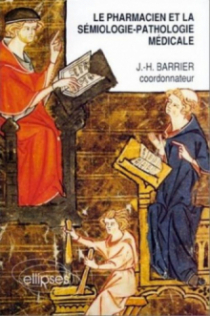 pharmacien et la pathologie/sémiologie médicale (Le)