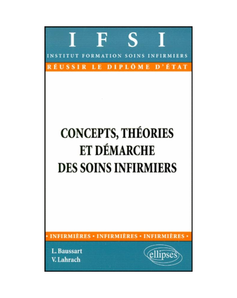Concepts, théories et démarche des soins infirmiers - n° 15