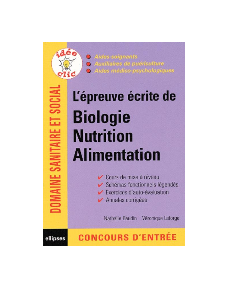 L'épreuve écrite de biologie, nutrition, alimentation - Concours d'aide-soignant et d'auxiliaire de puériculture (AS/AP)