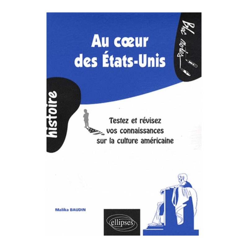 Au cœur des États-Unis. Testez et révisez vos connaissances sur la culture américaine