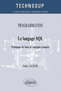 PROGRAMMATION - Le langage SQL - Pratiques de base et concepts avancés (niveau B)