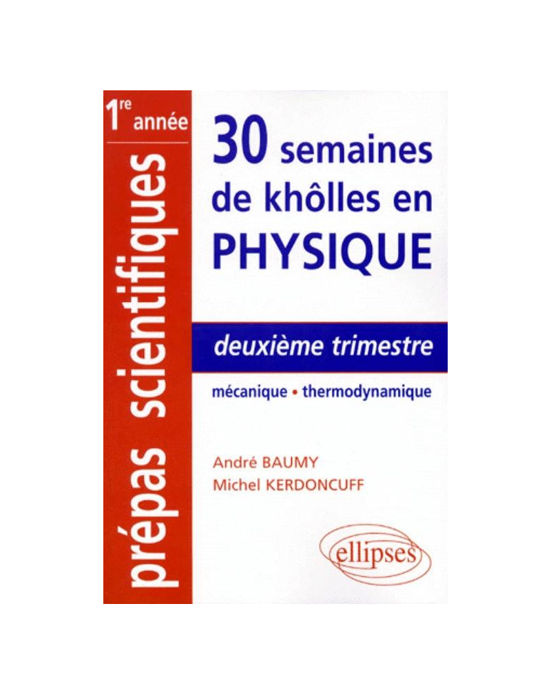 Deuxième trimestre - Mécanique - Thermodynamique