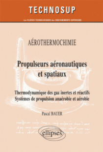 Propulseurs aéronautiques et spatiaux
