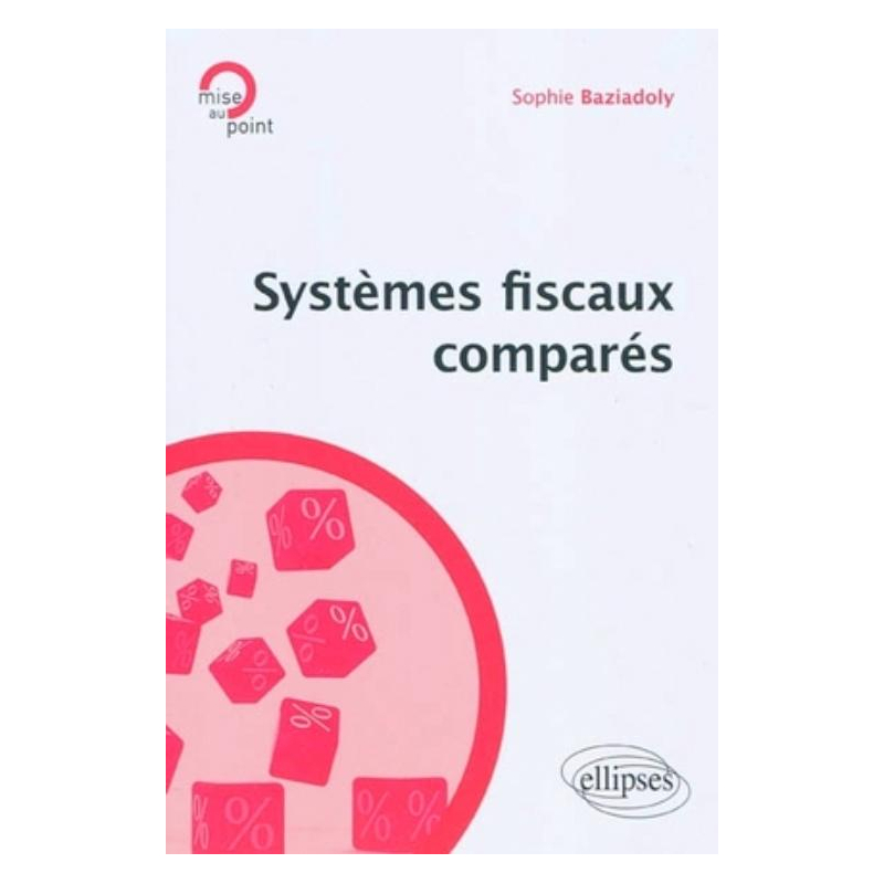 Systèmes fiscaux comparés