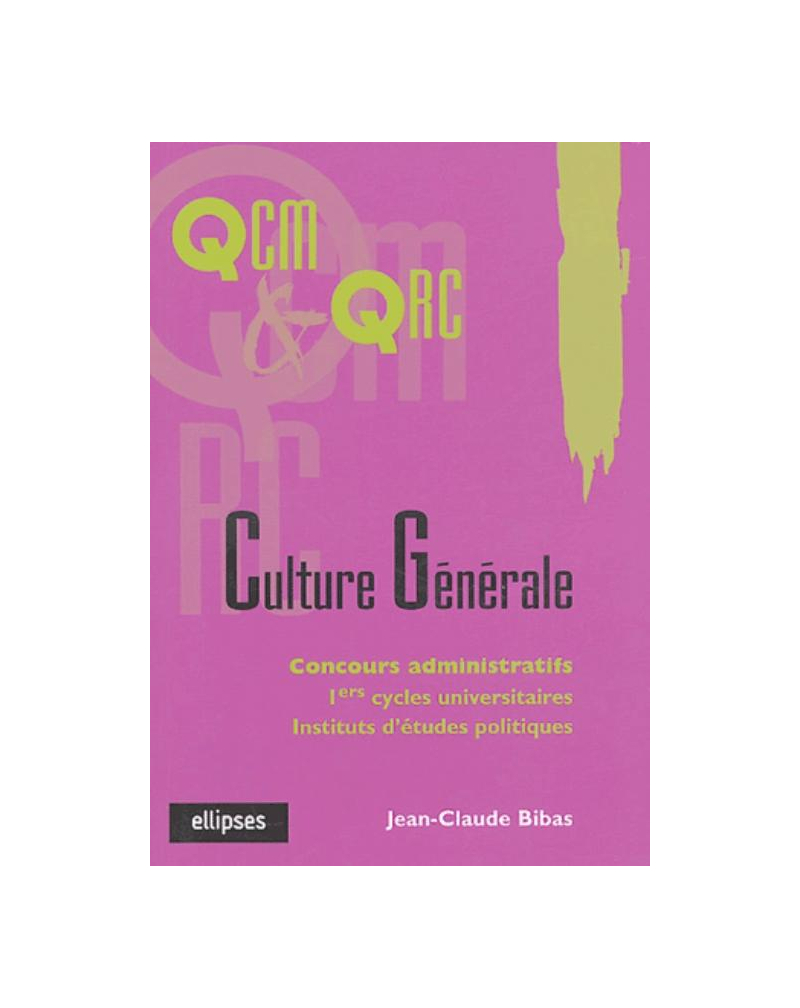 La culture générale en QCM et QRC