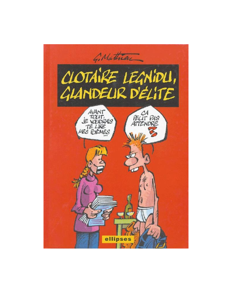 Clotaire Legnidu, glandeur d'élite
