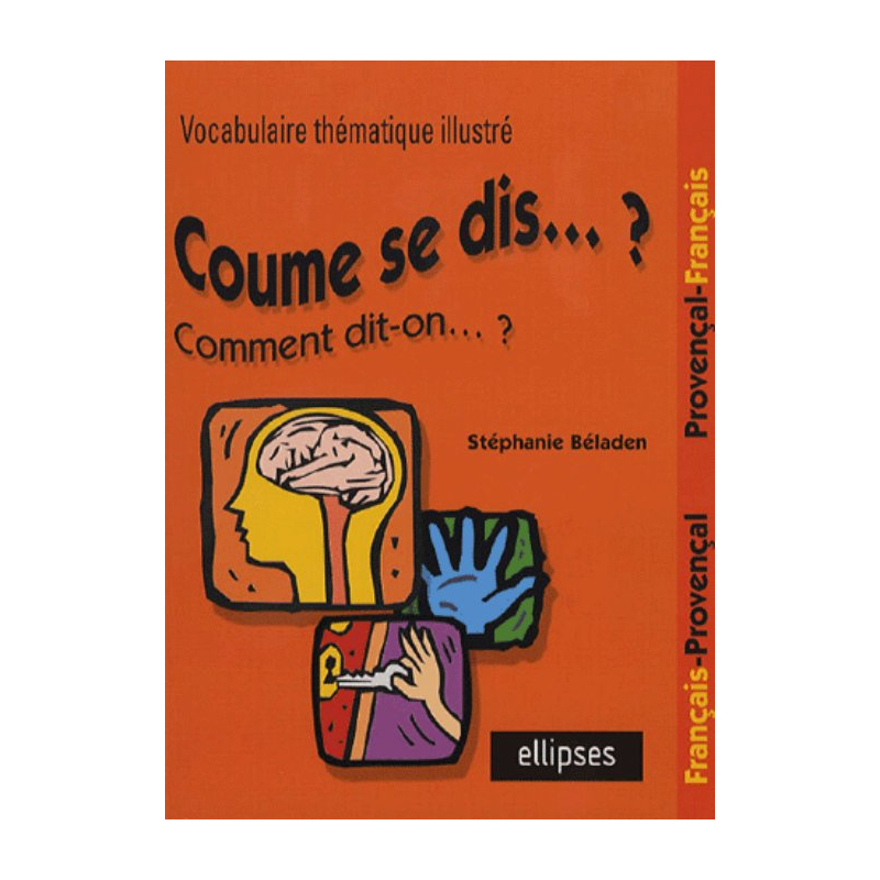 Coume se dis… ? Comment dit-on… ? (Provençal)