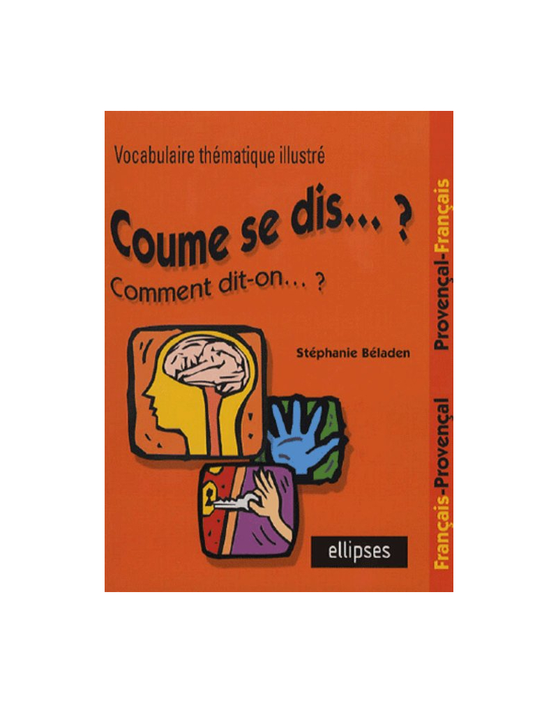 Coume se dis… ? Comment dit-on… ? (Provençal)